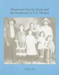 Document Sets for Texas and the Southwest in U.S. History