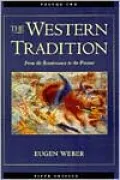 The Western Tradition: From the Renaissance to the Present, Volume II