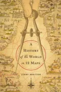 A History of the World in 12 Maps
