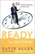 Ready for Anything: 52 Productivity Principles for Work & Life