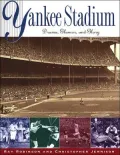 Yankee Stadium: Drama, Glamour, and Glory