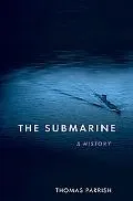 Submarine A History