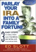 Parlay Your IRA into a Family Fortune