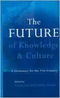 The Future of Knowledge and Culture