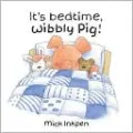It's Bedtime, Wibbly Pig!
