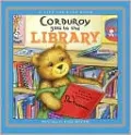 Corduroy Goes to the Library