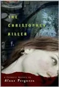 Christopher Killer: (Forensic Mystery Series #1)