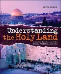 Understanding the Holy Land: Answering Questions About The Israeli_Palestinian