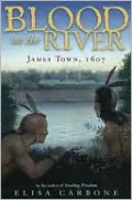 Blood on the River: James Town 1607