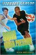 Dunk under Pressure (Winning Season Series #7)