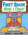 First Grade, Here I Come!