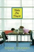 Book cover of Take Me There