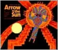 Arrow to the Sun: A Pueblo Indian Tale