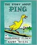 The Story About Ping by Marjorie Flack — book cover