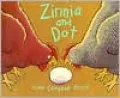 Zinnia and Dot