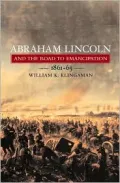 Abraham Lincoln and the road to emancipation, 1861-1865