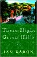 These High, Green Hills (Mitford Series #3)