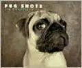 Pug Shots