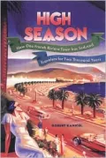 High Season: How One French Riviera Town Has Seduced Travelers for Two Thousand Years