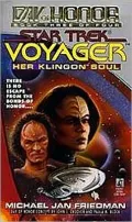 Star Trek Voyager: Day of Honor #3: Her Klingon Soul