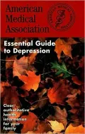 American Medical Association Essential Guide to Depression