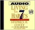 Living the 7 Habits: Stories of Courage and Inspiration