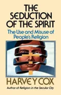 The seduction of the spirit