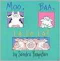 Moo, Baa, La La La! (Boynton Board Books Series)