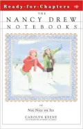 Not Nice on Ice (Nancy Drew Notebooks Series #10)