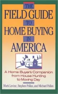 Field Guide to Home Buying in America
