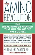 The Amino Revolution: The Breakthrough Program That Will Change the Way You Feel