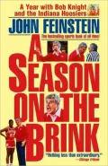 A Season on the Brink: A Year with Bobby Knight and the Indiana Hoosiers