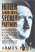 Hitler and His Secret Partners : Contributions, Loot and Rewards, 1933-1945