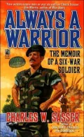 Always a Warrior : The Memoir of a Six-War Soldier
