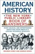 American History: The New York Public Library Book of Answers