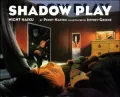 Shadow Play, Night Haiku