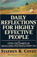 Daily Reflections for Highly Effective People: Living the Seven Habits Everyday