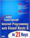 Teach Yourself Internet Programming with Visual Basic 6 in 21 Days