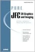 Pure JFC 2D Graphics and Imaging