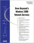 Drew Heywood's Windows 2000 Network Services