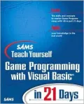 Sams teach yourself game programming with Visual Basic in 21 days