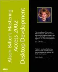 Alison Balter's mastering Microsoft Access 2002 Desktop Development