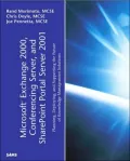 Microsoft Exchange 2000, Conferencing Server, and SharePoint Portal Server 2001