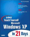 Sams Teach Yourself MS Win XP in 21 Days