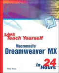 Sams Teach Yourself Macromedia Dreamweaver Mx in 24 Hours