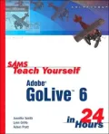 Teach Yourself Adobe GoLive 6 in 24 Hours