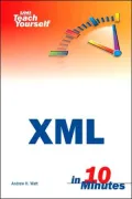 Sams Teach Yourself XML in 10 Minutes