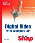 Digital Video with Windows XP: in a Snap