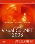 Microsoft Visual Câ™¯. NET 2003 unleashed