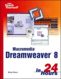 Macromedia Dreamweaver 8 in 24 Hours